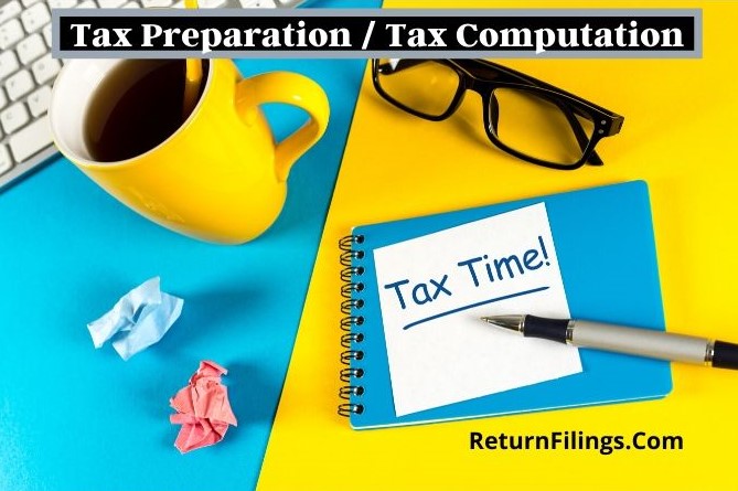 tax preparation services, tax computation, tax advisory, tax planning, tax due diligence, advance tax, interest on tax, tax late fees